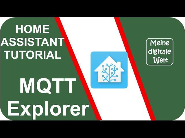 MQTT Explorer in Home Assistant als Addon hinzufügen - Tutorial deutsch