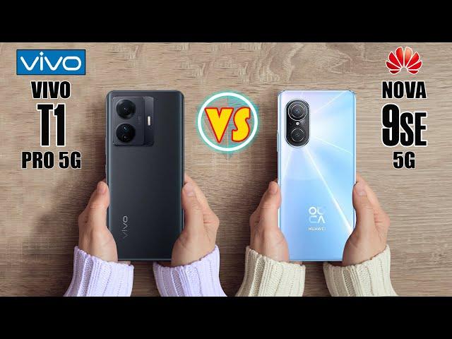 VIVO T1 PRO VS HUAWEI NOVA 9 SE 5G