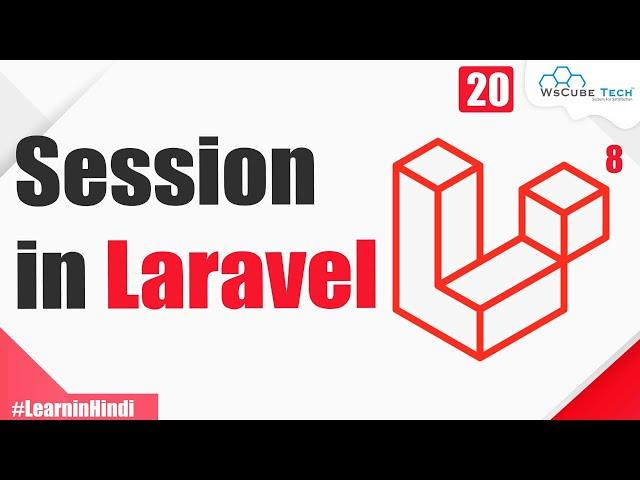 How to Handle Session in Laravel 8 | Explained in Hindi | Laravel 8 Tutorial #20