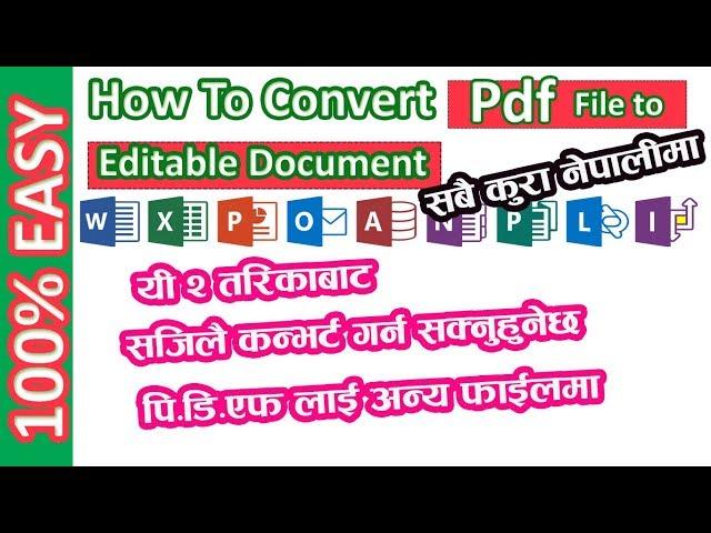 2 Methods to Convert PDF to Word, Excel, Any Editable Document File in Nepali