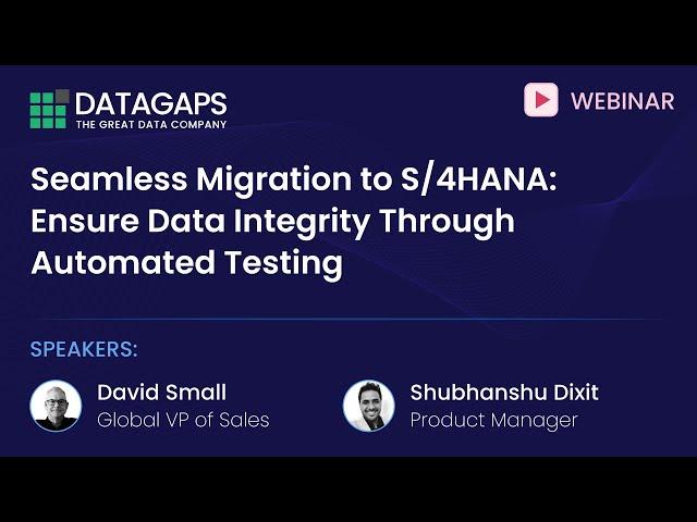 Seamless Migration to S4HANA Ensure Data Integrity Through Automated Testing