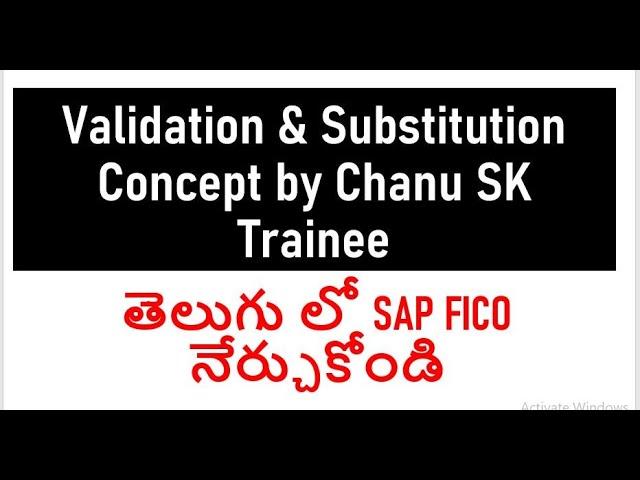 Validation & Substitution concept |SAP FICO Training in Telugu| SAP FICO Course in telugu| Chanu SK