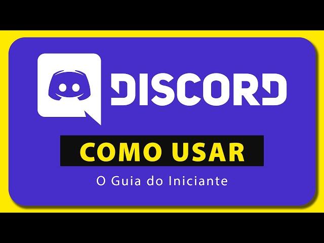 Como Usar o DISCORD – Tutorial [Tudo que você precisa saber]