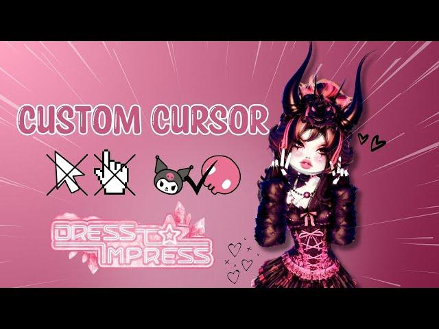 How To Get Custom Cursor in Dress To Impress! (ROBLOX)