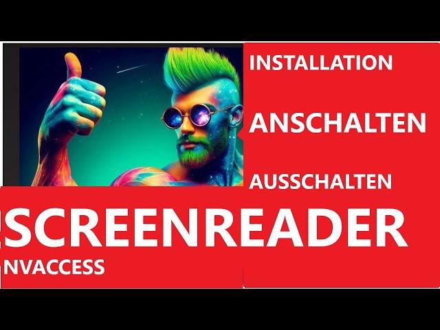 Screenreader installieren, anschalten  und ausschalten - nur wie?