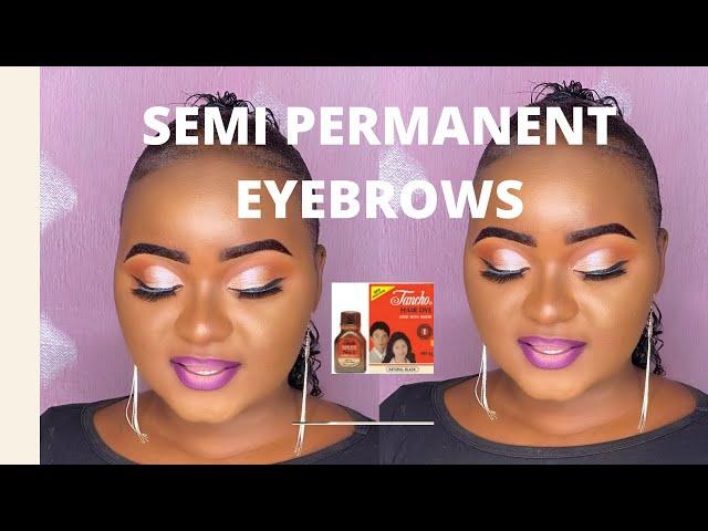 SEMI PERMANENT EYEBROWS/PERMANENT EYEBROWS TUTORIAL