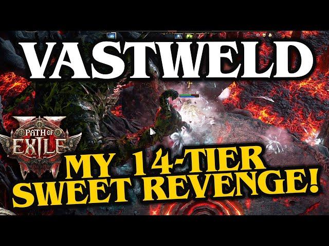 PoE2: Beating VASTWELT Boss in Tier 14 for a sweet Revenge in End-Game!