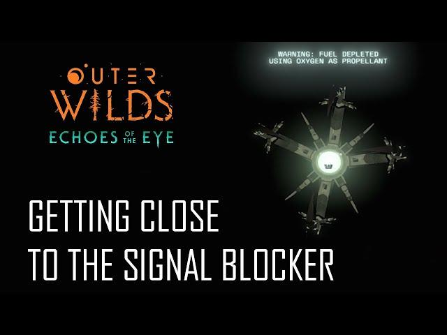 Outer Wilds DLC - Using a glitch to approach the Signal Blocker