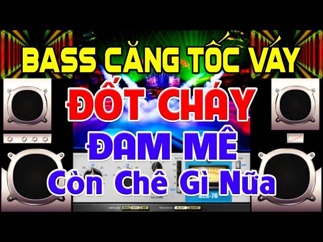 BASS Căng Tốc Váy, Nhạc Test Loa CỰC CHUẨN 8D - Nhạc Disco REMIX Bass Căng Kịch Trần - Phê Rần Rần