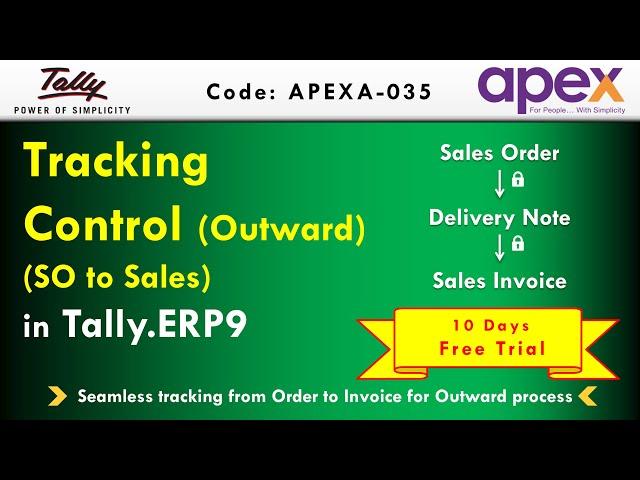 Outward Tracking Control Module ( SO to Sales ) In Tally.ERP 9 | By Apex Tally Solutions.