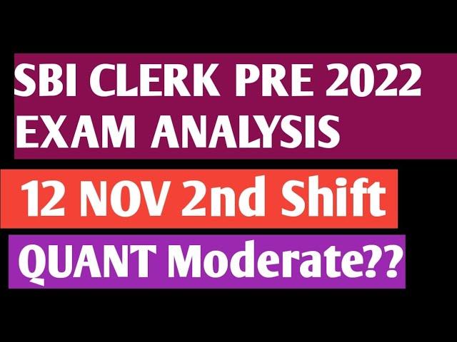 SBI CLERK PRE 2022 Exam Analysis || 12 Nov 2nd Shift ||