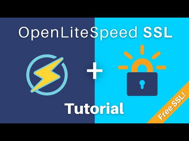 How to Install an SSL Certificate for an OpenLiteSpeed Website with LetsEncrypt