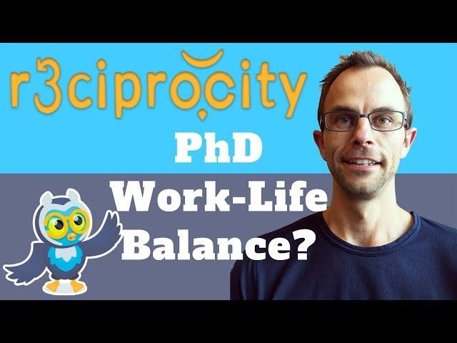 PhD Work-life Balance: Its Not About Balance As A PhD!