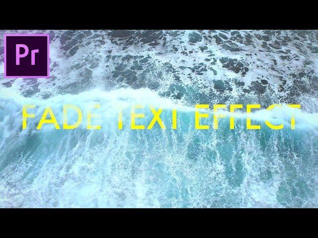 Blended VIDEO & TEXT Animation Effect - Adobe Premiere Pro Luma Fade Wipe (Tutorial / How to)