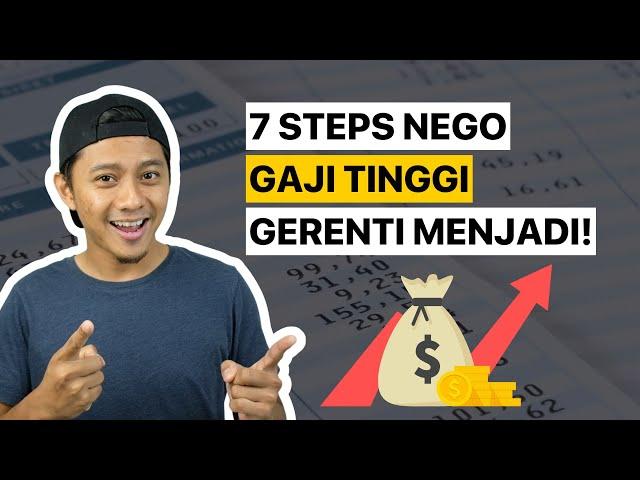 7 Steps Nego Gaji Tinggi Untuk Yang Malu Nak Demand