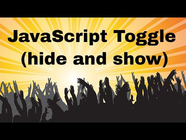 javascript toggle (hide and show)