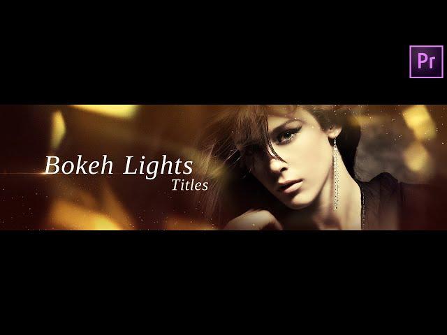 Bokeh Light Titles for Premiere Pro MOGRT [ perfect for awards slideshow or special event video ]