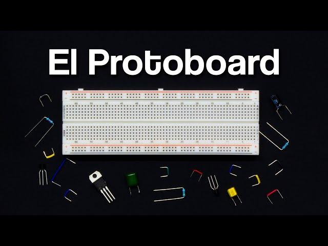 El Protoboard | Cómo usarlo, Limitaciones y Cuidados