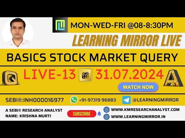 Live#13 | Learning Mirror | Stock Market for Beginners - Query