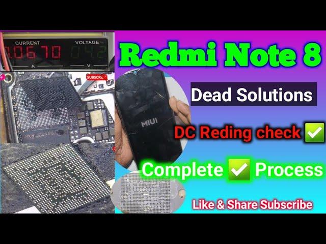 How to Redmi note 8 dead solution |dc Reding check  |step by step work| cpu reball full process 