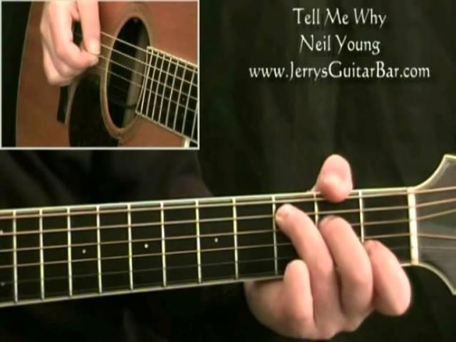 How To Play Neil Young Tell Me Why Introduction