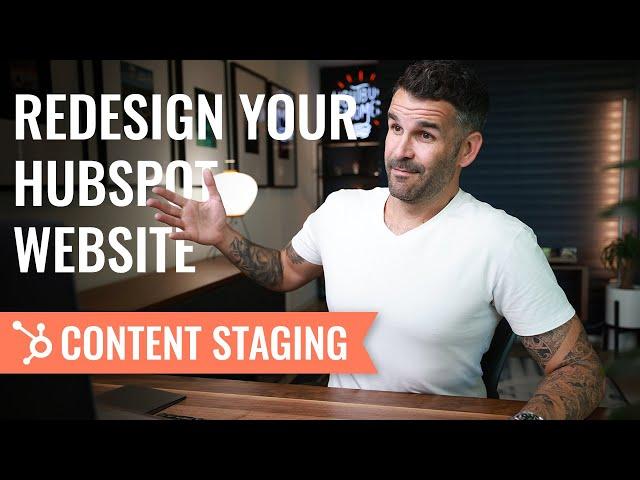 How to Redesign Your HubSpot Website with Content Staging - HubSpot Tutorial