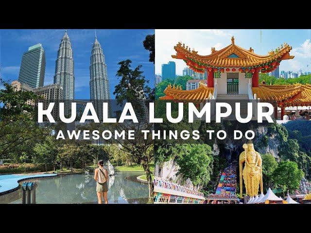 The Top Places to Visit in Kuala Lumpur, Malaysia - 4K Kuala Lumpur Travel Guide