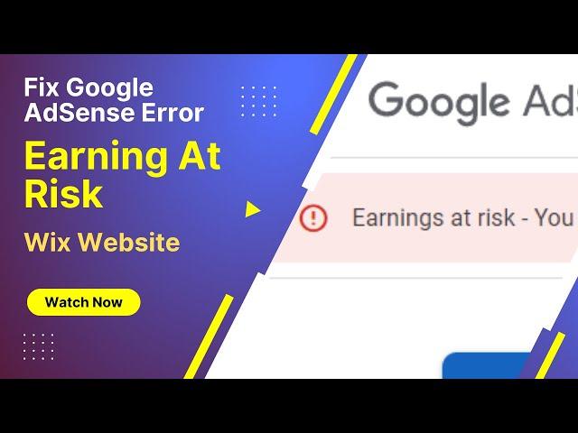 Wix Website - How To Fix Google AdSense Earning At Risk - Add ads.txt File