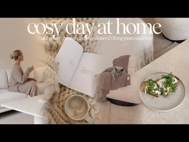 COSY DAY AT HOME | aldi grocery haul, slow cooker dinner & living room makeover