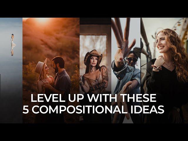 5 Compositional Techniques to Level Up Your Photography Game | Master Your Craft