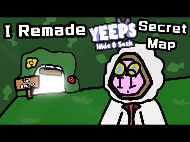 I Remade Yeeps SECRET OFFICIAL MAP