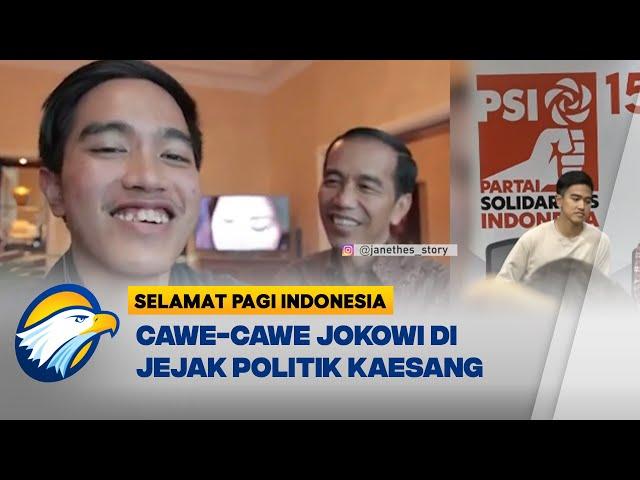 Terasa Pengaruh Jokowi 'Cawe-Cawe' Muluskan Jalan Politik Kaesang