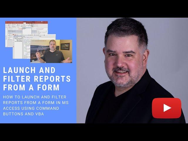 How to Launch and Filter Reports Using a Form in MS Access