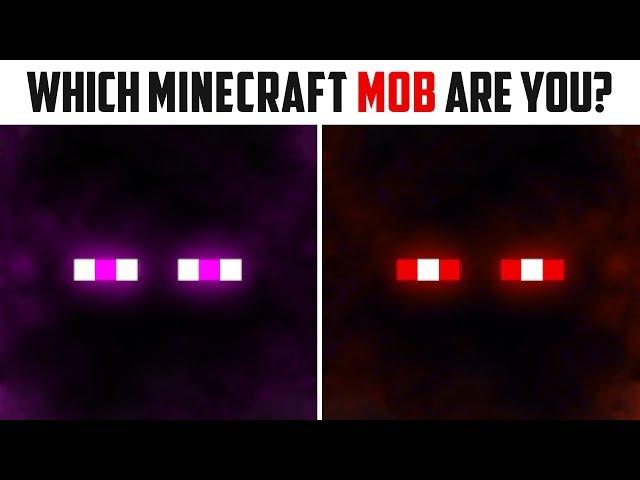 Which Minecraft Mob Are You?