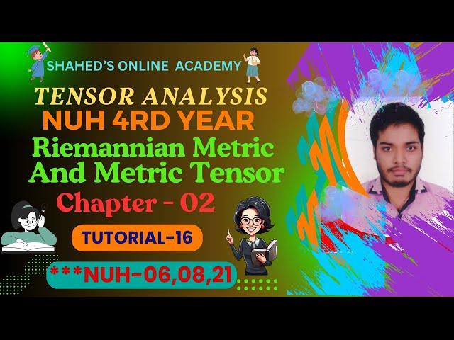 Tensor Analysis Chapter- 02 [Riemannian Metric And Metric Tensor ] Tutorial- 16