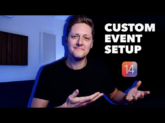 Custom Conversion Event Setup - Facebook Ads & iOS 14