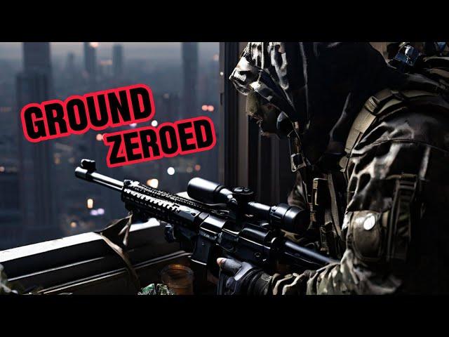 Ground Zeroed!!!