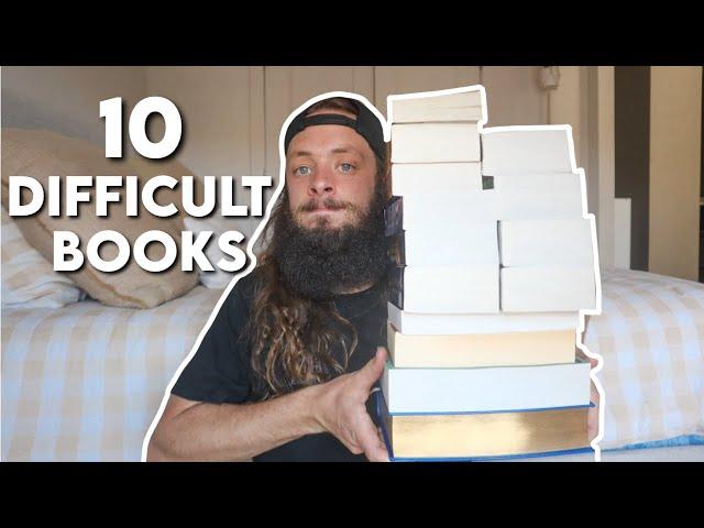 Ten Difficult Books I Want To Read Because I'm Insane