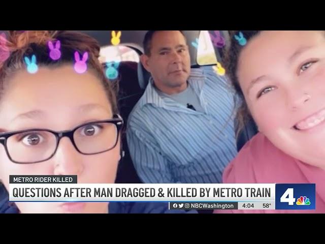 Family Has Questions After Man Dragged, Killed by Metro Train | NBC4 Washington