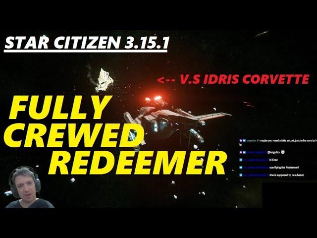 STAR CITIZEN 3.15.1 FULLY CREWED REDEEMER IN ACTION