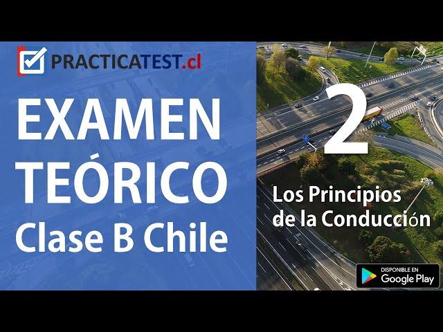  EXAMEN TEÓRICO DE CONDUCIR  CLASE B: TEMA 2  CONASET  TEST CLASE B DE EDUCACIÓN VIAL