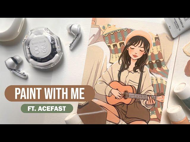  Paint with me / Relaxing Painting Process ft. ACEFAST / Study #04