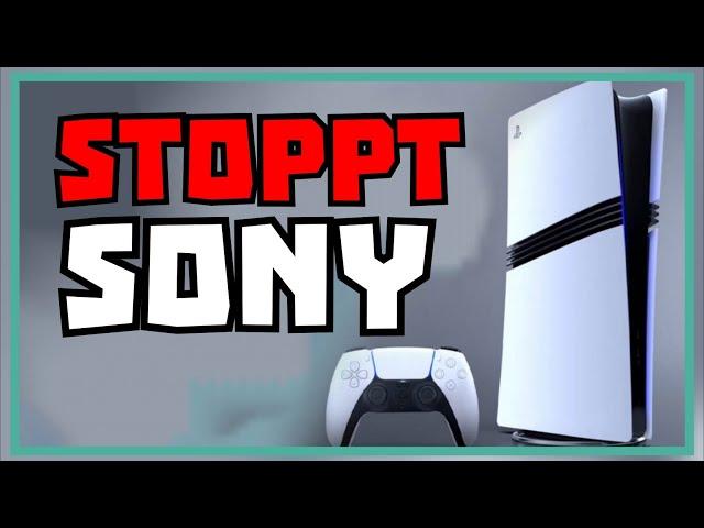 Sony muss gestoppt werden