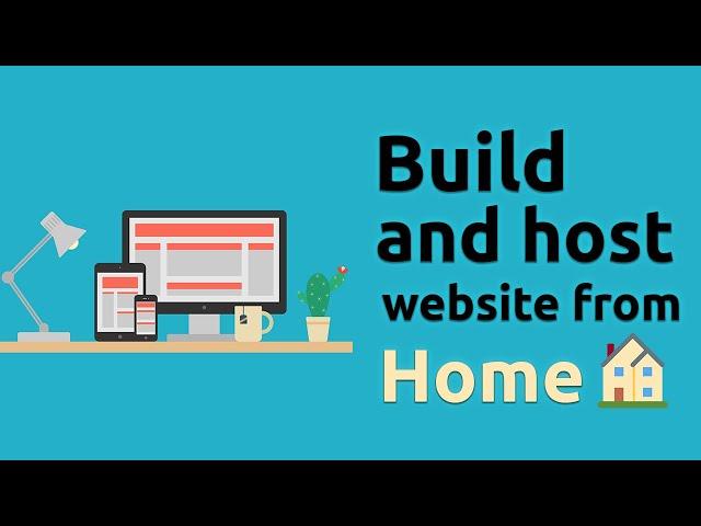 How to host a website from your own computer! (no hosting services)