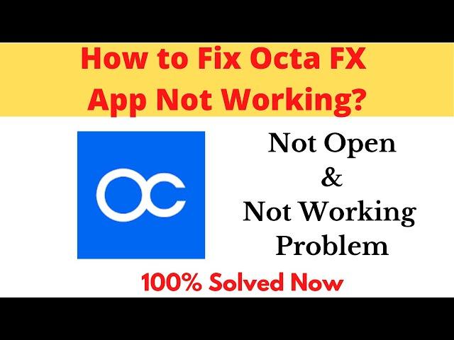 How to Fix OctaFX Not Working Problem Android & Ios - Not Open Problem Solved | AllTechapple