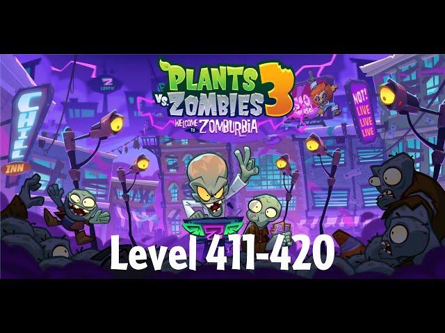 PvZ3 Welcome To Zomburbia - Level 411-420 - Gameplay
