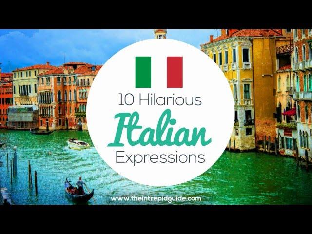 10 Hilarious Italian Expressions 