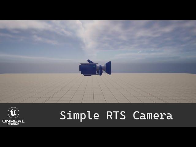 Unreal Engine Simple RTS Camera Tutorial   ue4 ue5