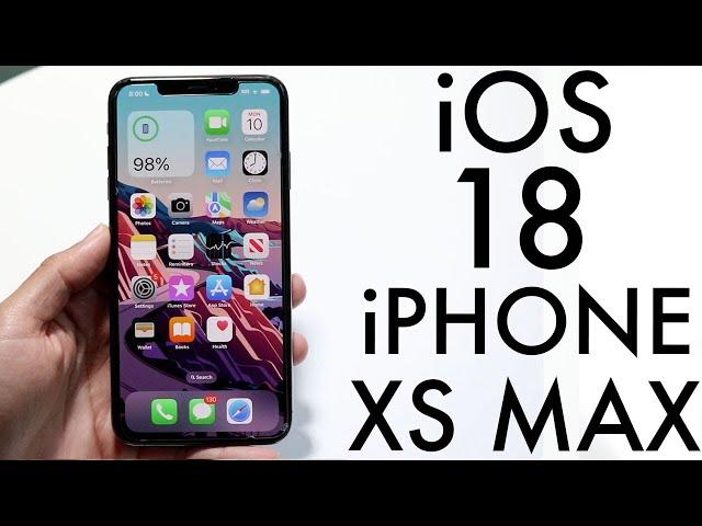 iOS 18 On iPhone XS Max! (Review)