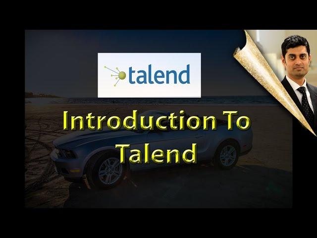 Introduction to Talend